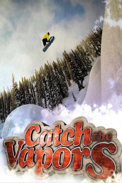 Catch the Vapors 2007 official movie poster