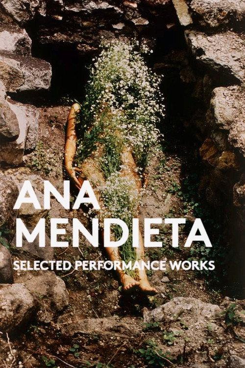 Ana Mendieta: Selected Performance Works (1973-1981) 1981 official movie poster