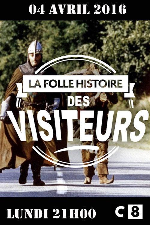 La folle histoire des Visiteurs 2016 official movie poster
