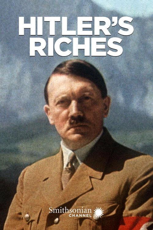 Hitler's Riches 2014 official movie poster
