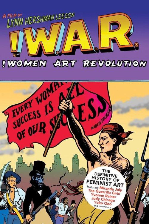 !W.A.R.: !Women Art Revolution 2010 official movie poster