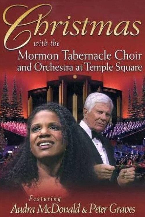Christmas with the Mormon Tabernacle Choir and Orchestra at Temple Square Featuring Audra McDonald and Peter Graves 2005 official movie poster