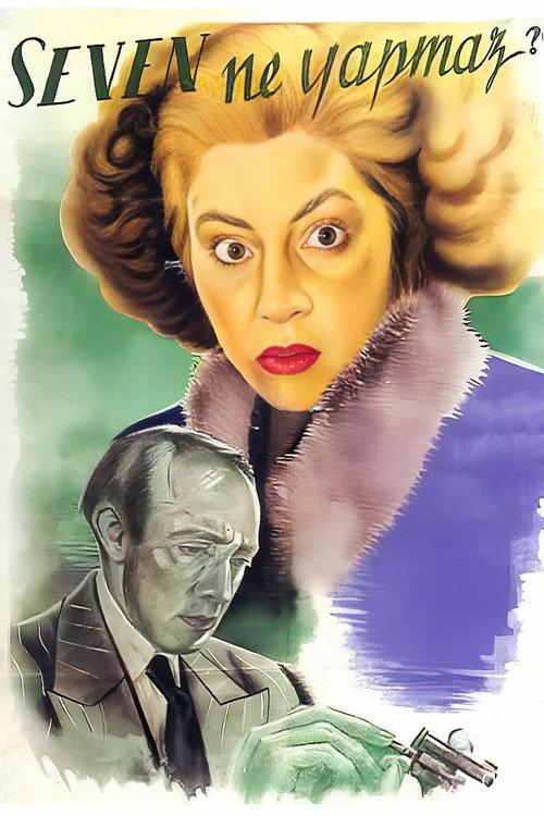 Seven Ne Yapmaz 1947 official movie poster
