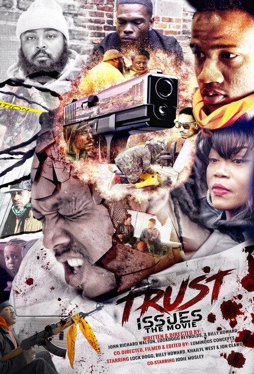 Trust Issues the Movie 2021 official movie poster