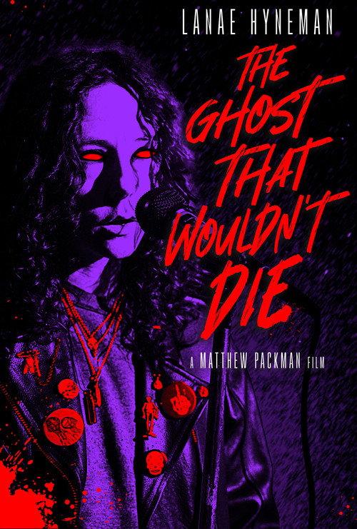 The Ghost That Wouldn't Die 2025 official movie poster