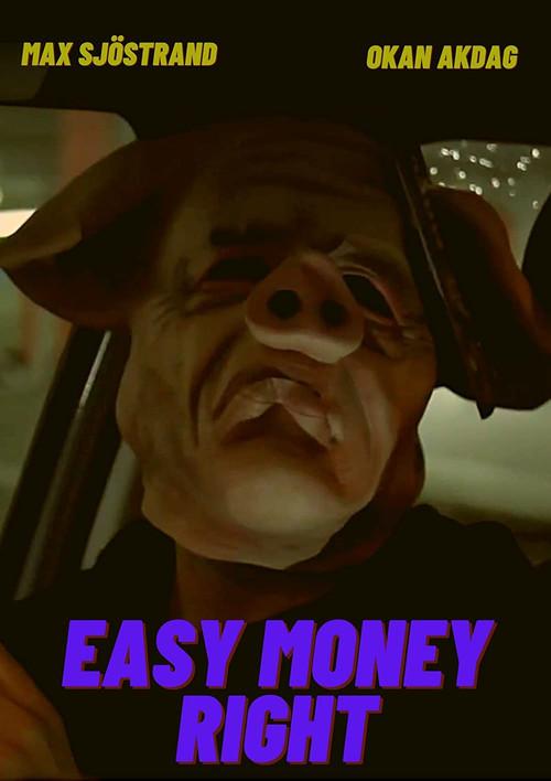 Easy Money Right 2019 official movie poster