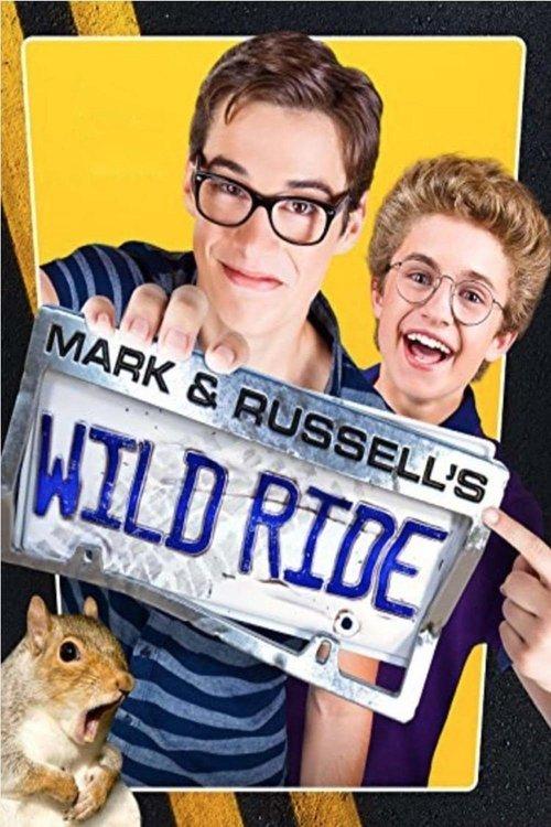 Mark & Russell's Wild Ride 2015 official movie poster
