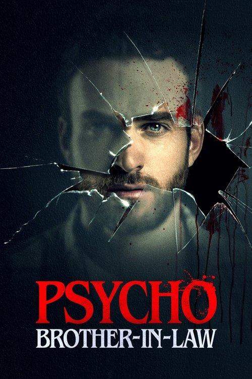 Psycho Brother-In-Law 2017 official movie poster