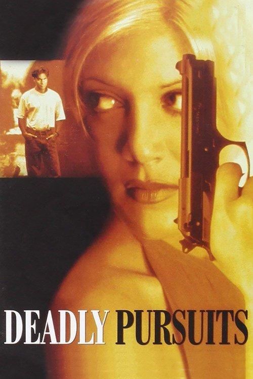 Deadly Pursuits 1996 official movie poster