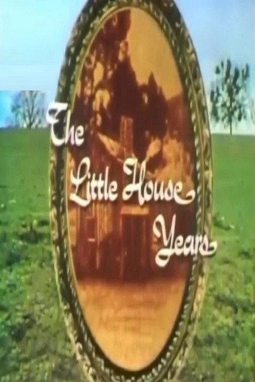 The Little House Years 1979 official movie poster