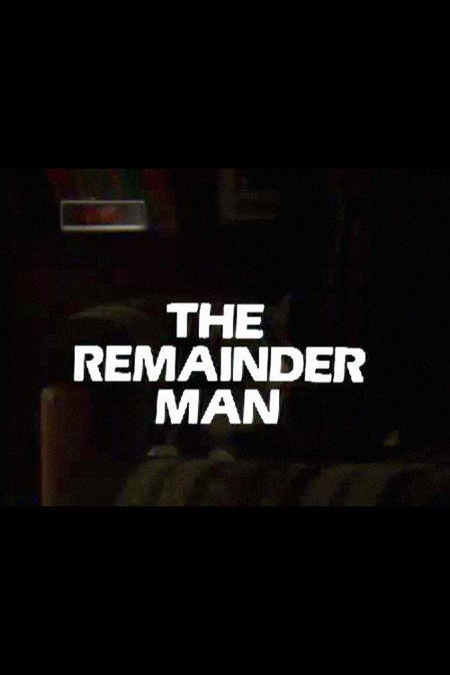 The Remainder Man 1982 official movie poster