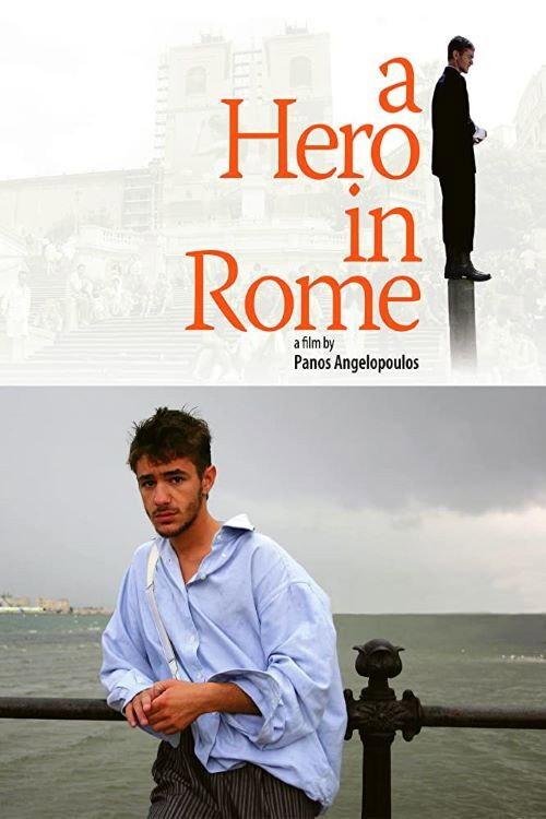 A Hero... in Rome 2006 official movie poster