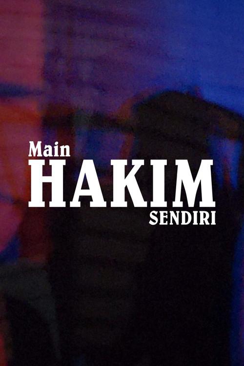 Main Hakim Sendiri 2025 official movie poster