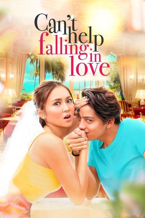 Can't Help Falling in Love 2017 official movie poster