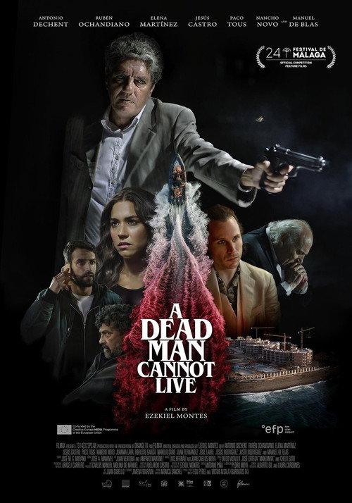 A Dead Man Cannot Live 2021 official movie poster