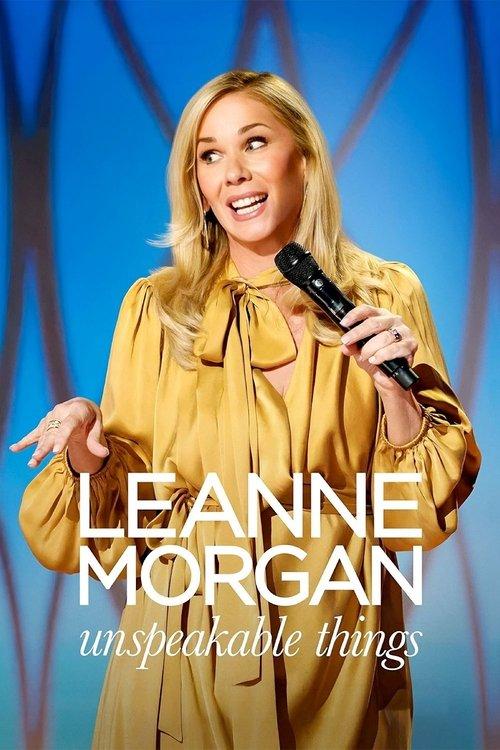 Leanne Morgan: Unspeakable Things 2025 official movie poster
