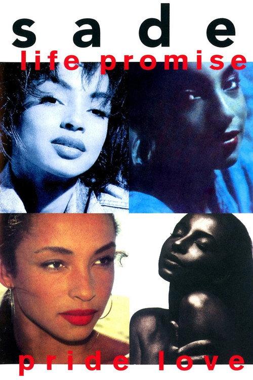 Sade: Life Promise Pride Love 2001 official movie poster