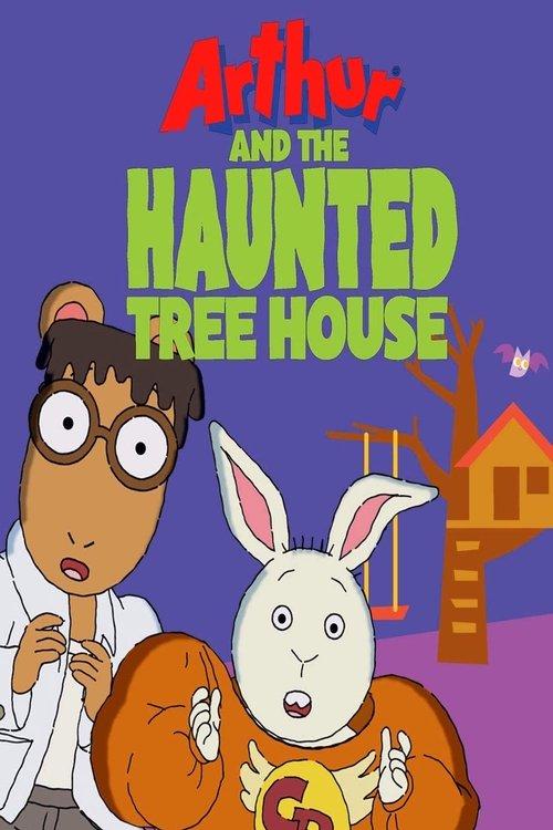 Arthur and the Haunted Tree House 2017 official movie poster