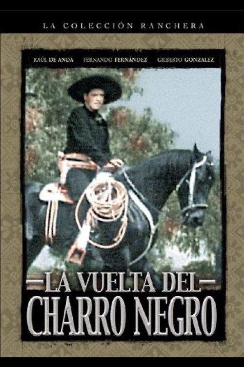 La Vuelta Del Charro Negro 1941 official movie poster