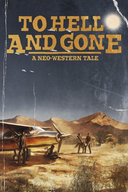 To Hell and Gone 2019 official movie poster
