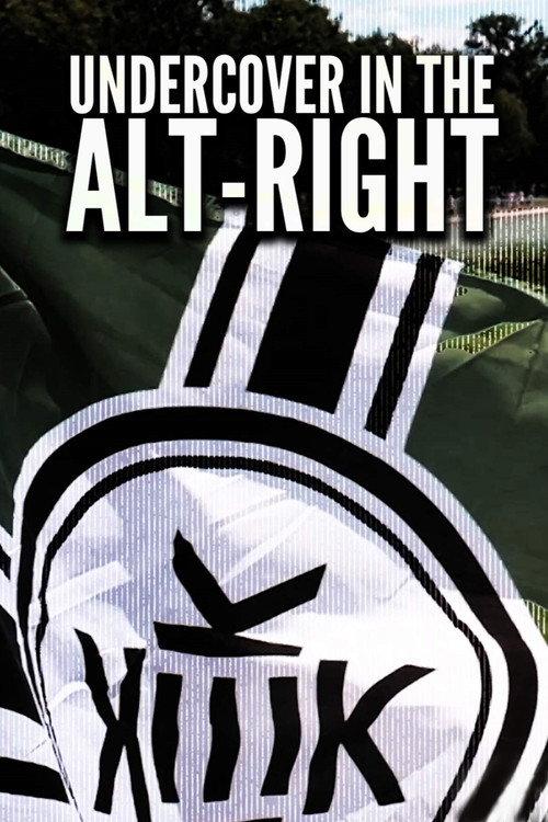 Undercover in the Alt-Right 2018 official movie poster