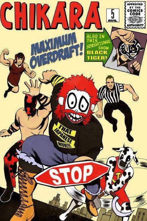 Chikara: Maximum Overdraft 2007 official movie poster