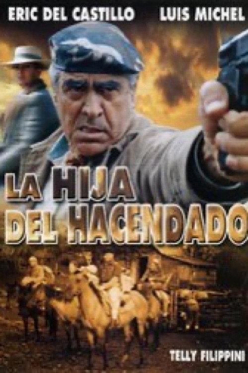 La hija del hacendado 1997 official movie poster