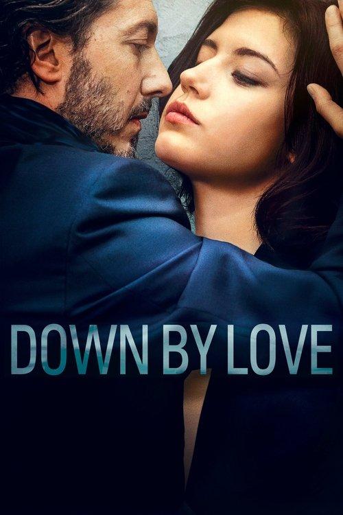 Down by Love 2016 official movie poster
