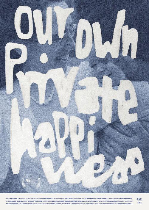 Our Own Private Happiness 2024 official movie poster