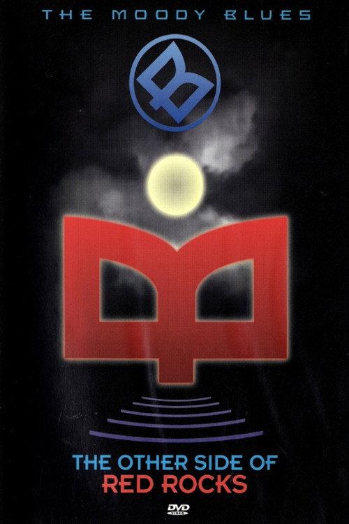 The Moody Blues - The Other Side Of Red Rocks 2000 official movie poster