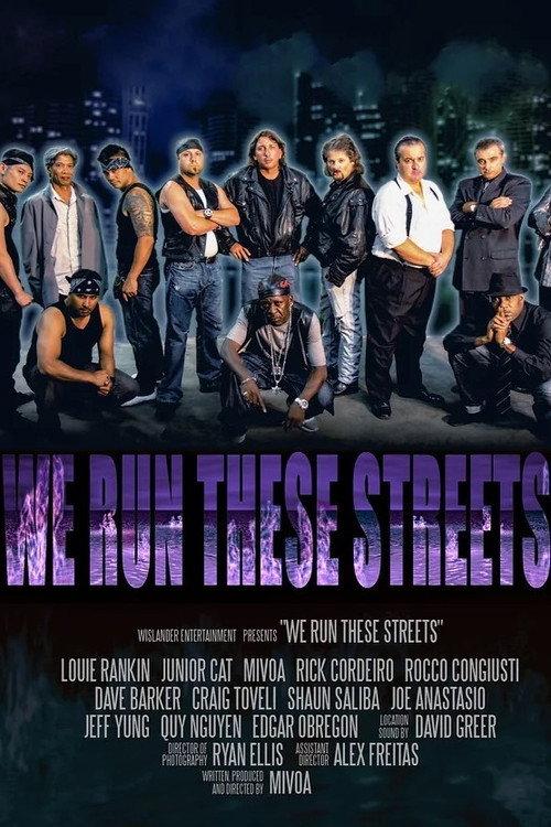 We Run These Streets 2024 official movie poster