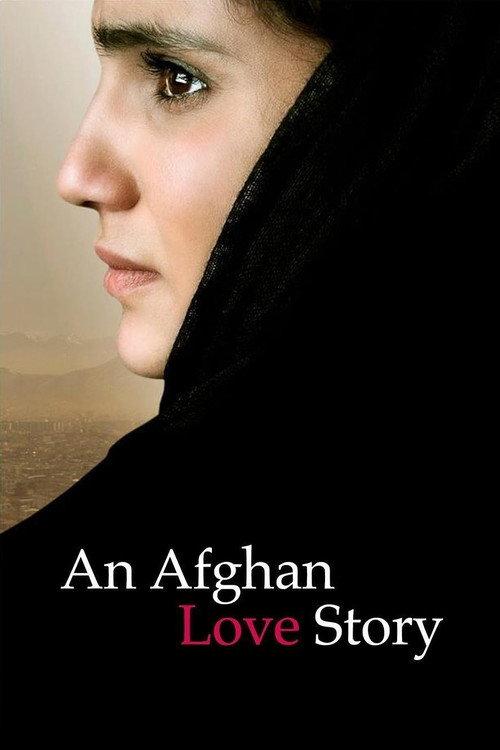 An Afghan Love Story 2013 official movie poster