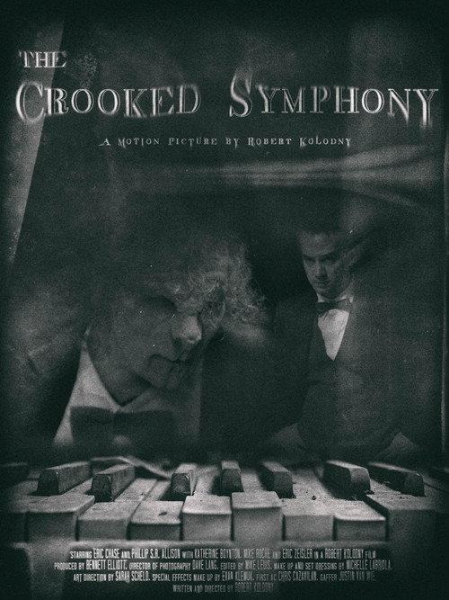 The Crooked Symphony 2009 official movie poster