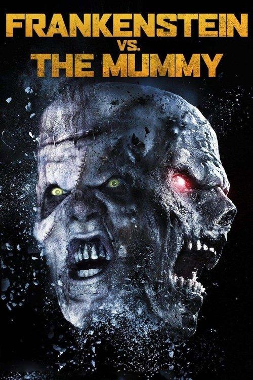 Frankenstein vs. The Mummy 2015 official movie poster
