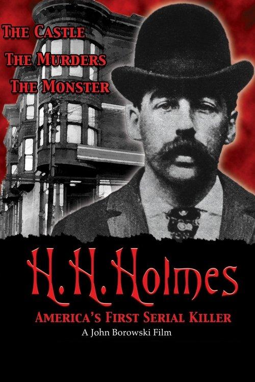 H.H. Holmes: America's First Serial Killer 2004 official movie poster
