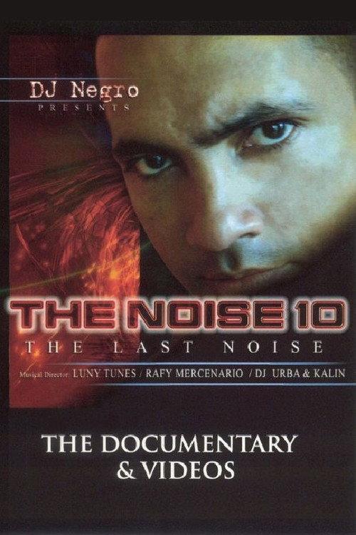 The Noise 10: The Last Noise: The Videos 2005 official movie poster