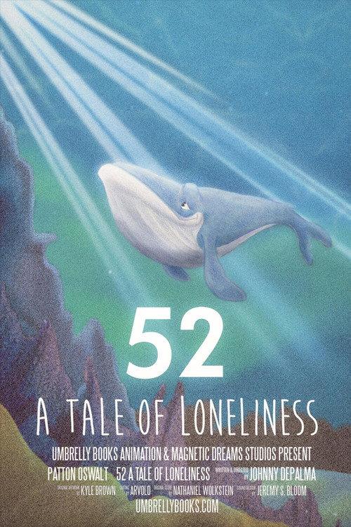 52 - A Tale of Loneliness 2021 official movie poster