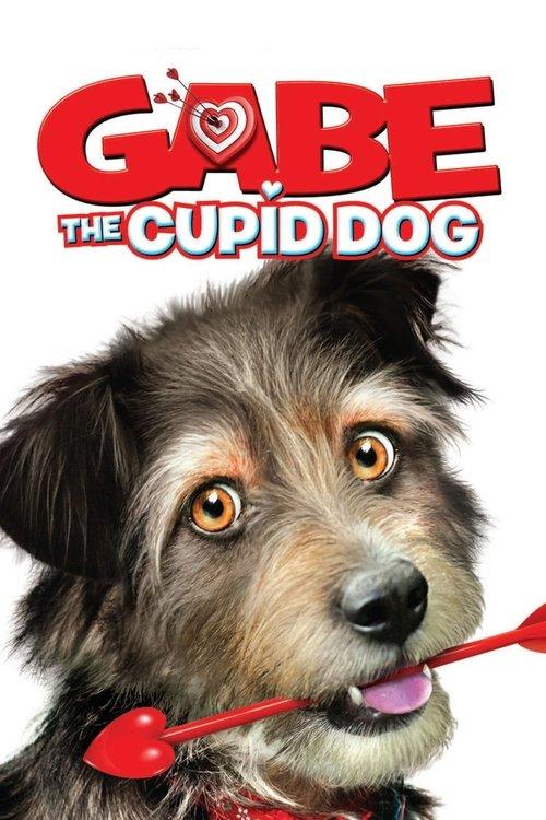 Gabe the Cupid Dog 2012 official movie poster