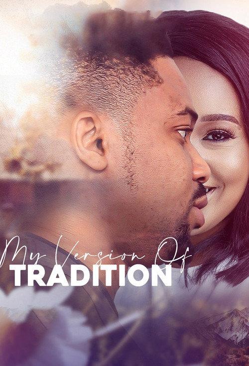 My Version of Tradition 2021 official movie poster