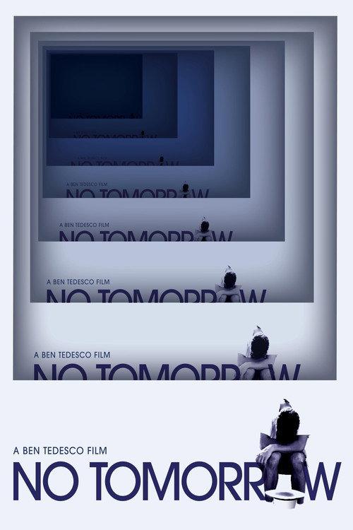 No Tomorrow 2021 official movie poster