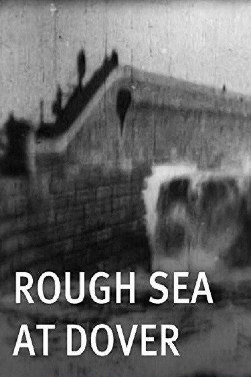 Rough Sea at Dover 1896 official movie poster
