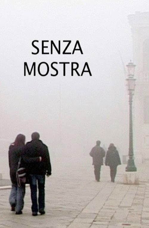 Senza mostra 2011 official movie poster