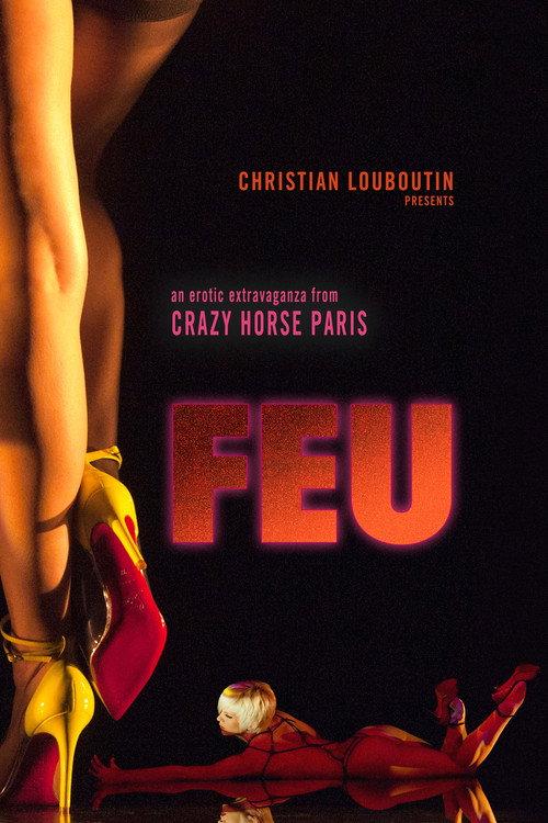Feu: Crazy Horse Paris 2012 official movie poster