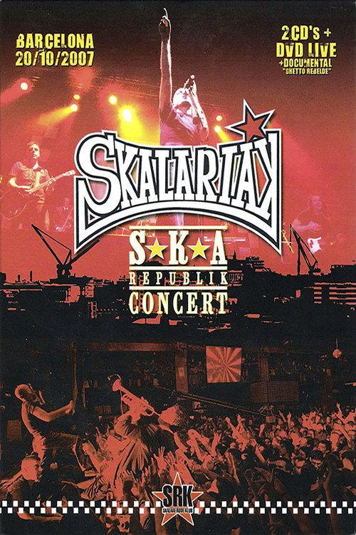 Skalariak - Ska Republik Concert 2007 official movie poster