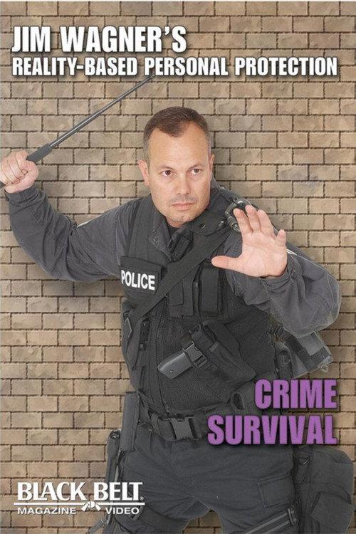 Crime Survival: Jim Wagner's Reality-Based Personal Protection 2003 official movie poster
