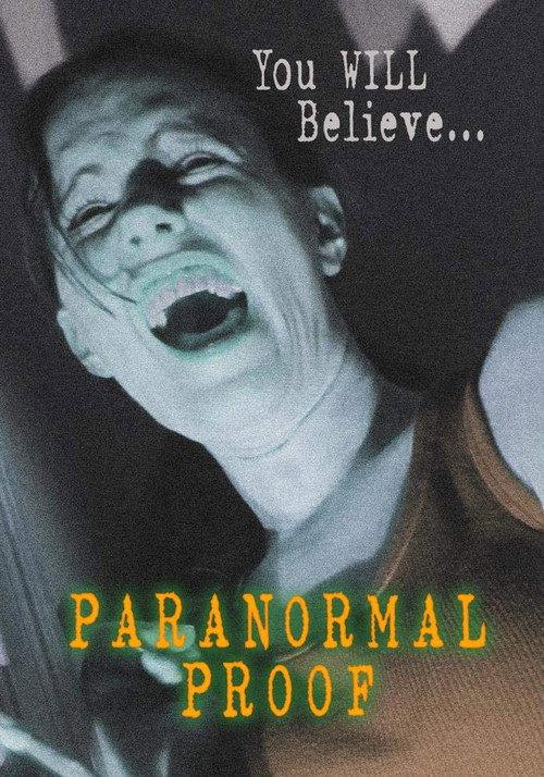 Paranormal Proof 2012 official movie poster