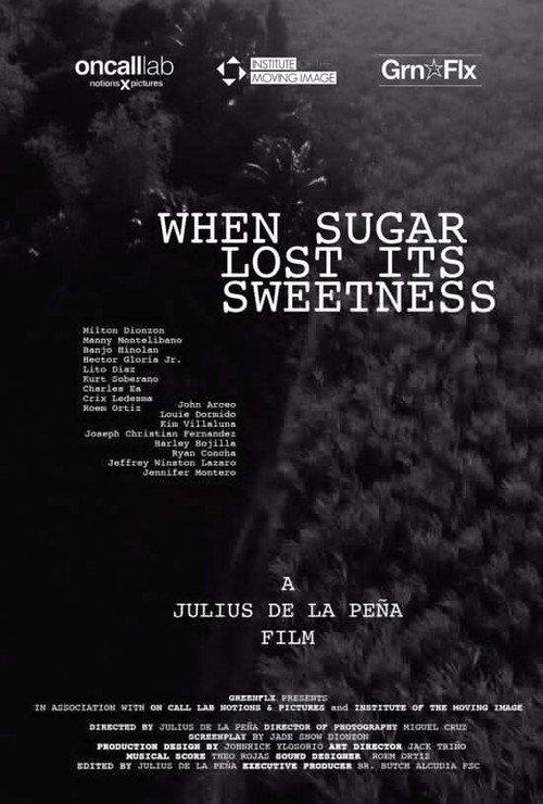 When Sugar Lost Its Sweetness 2019 official movie poster