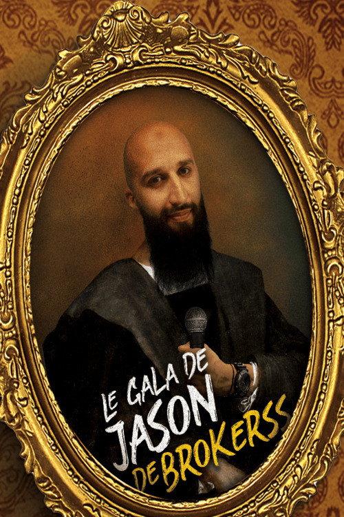 Le Gala de Jason Brokerss 2023 official movie poster