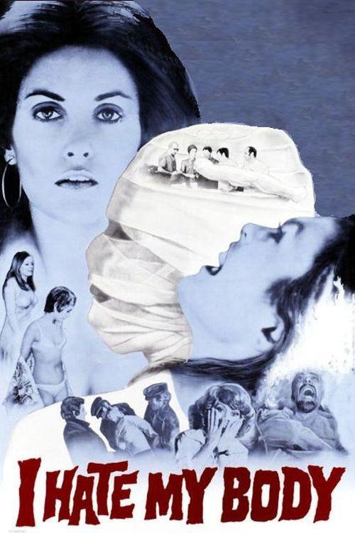 I Hate My Body 1974 official movie poster