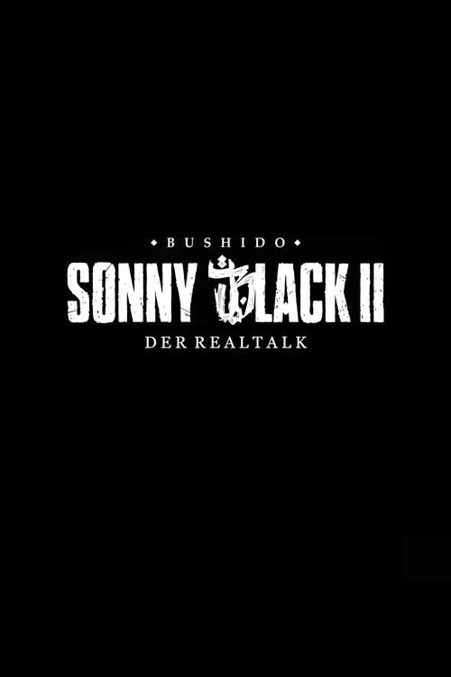 Sonny Black II: Der Realtalk 2021 official movie poster
